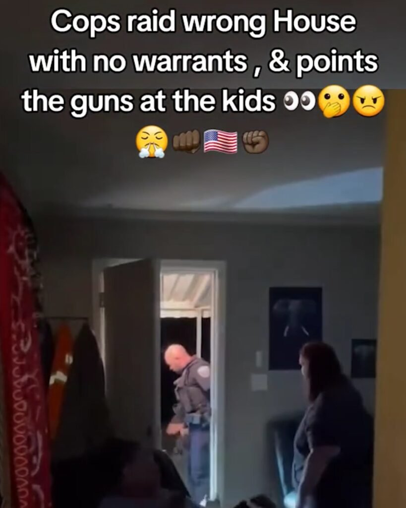 COPS RAID WRONG HOUSE WITH NO WARRANTS, & POINTS THE GUNS AT THE KIDS
