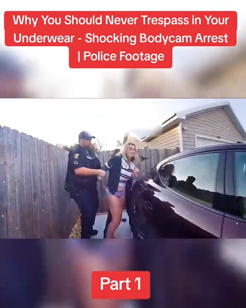 Bipolar Woman in Underwear Arrested for Trespassing on Private Property