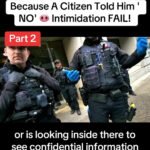 Cops’ Ego Got Bruised Because a Citizen Told Him No