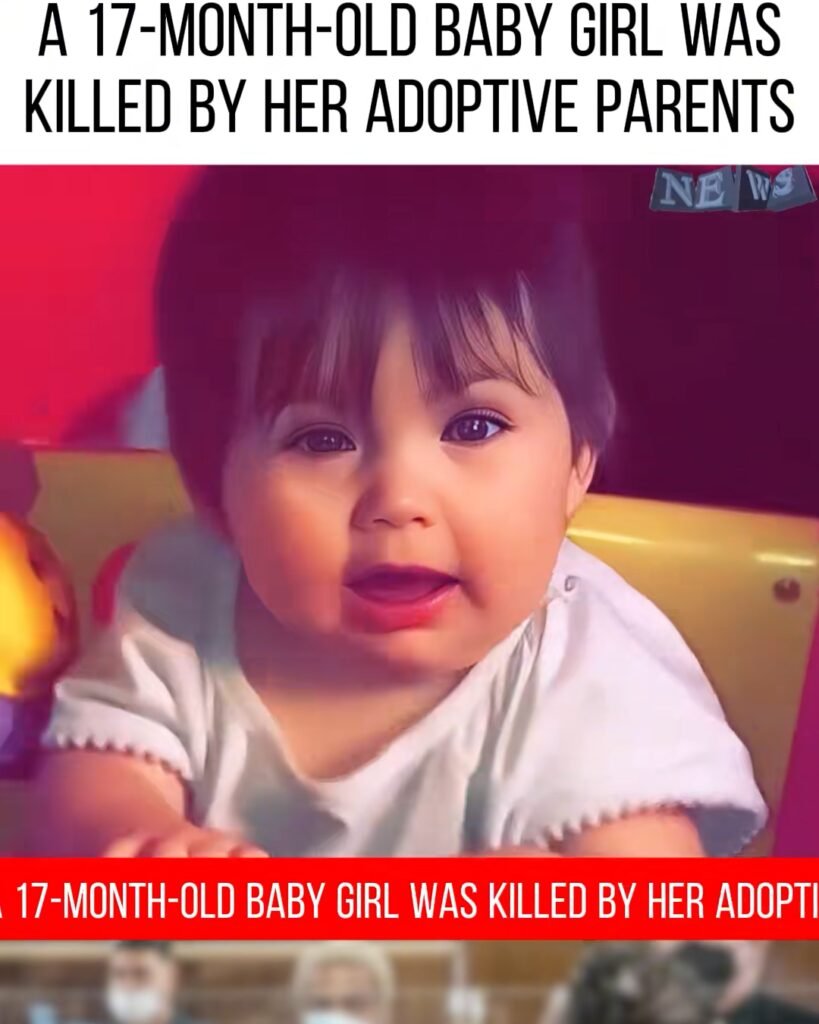 17-Month-Old Baby Girl Tragically Killed by Her Adoptive Parents