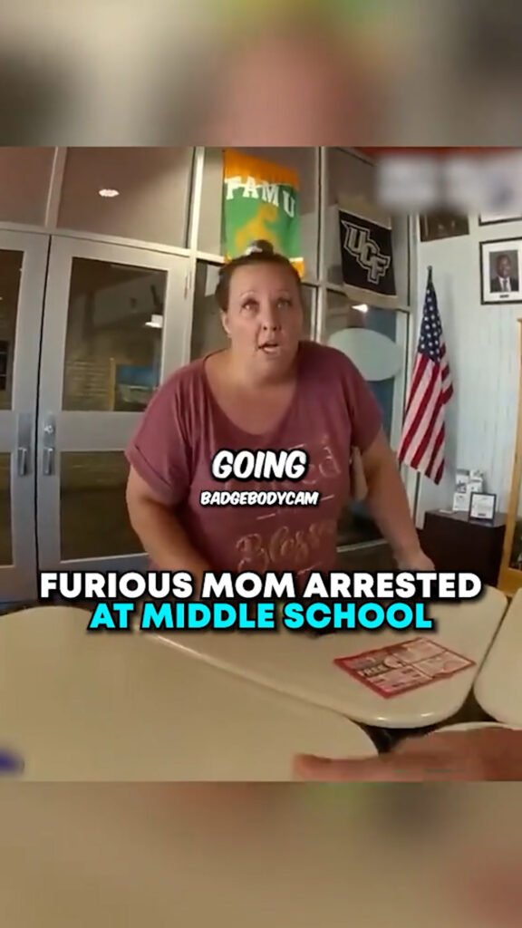 Furious Mom Arrested at Middle School