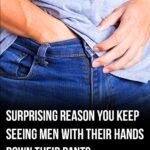 SOTD – Surprising reason men have hands down their pants in public!