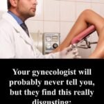 Avoid these 10 things before an gynecologist appointment