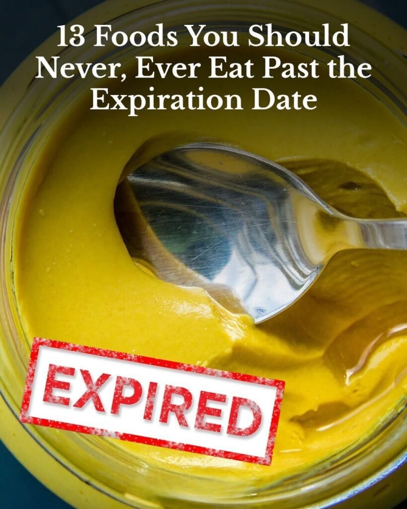The Quiet Risk in Your Kitchen: Foods You Should Never Eat Past Their Expiration Date