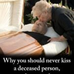 Why Doctors Warn Against Kissing the Deceased: The Medical Risks Few People Talk About